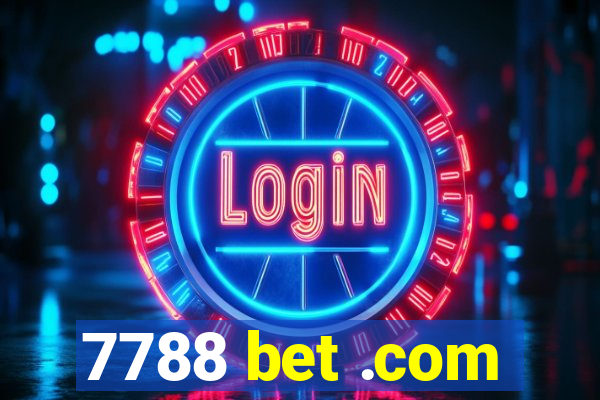 7788 bet .com